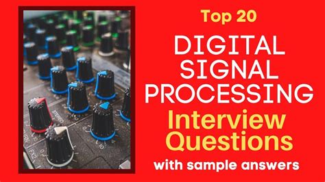 Download Digital Signal Processing Interview Questions Answers 
