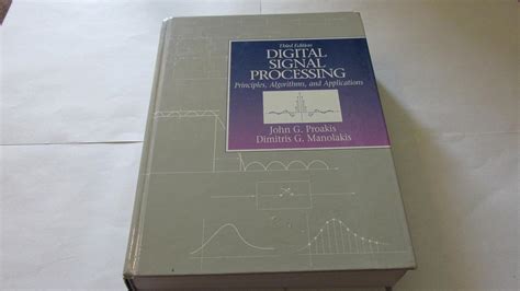 Read Online Digital Signal Processing Principles Algorithms And Applications 3Rd Edition 