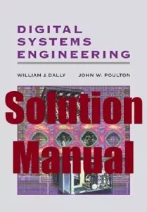 Download Digital System Engineering Solution Manual Dally Poulton 