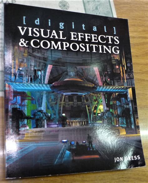 Read Online Digital Visual Effects And Compositing 