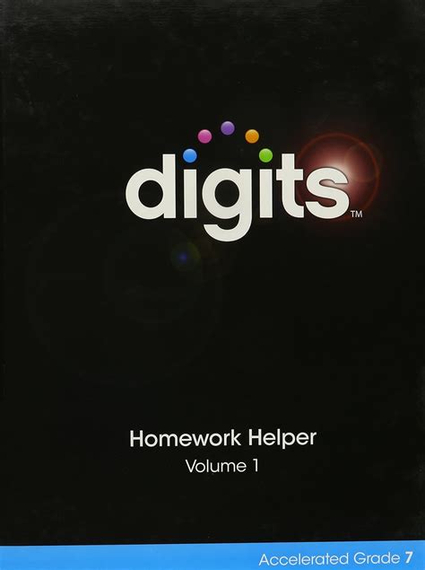 Digits Homework Helper Accelerated Grade 7 Volume 1