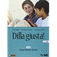 Read Online Dilla Giusta Bes Bisgoni Educativi Speciali Per La Scuola Media Con Cd 