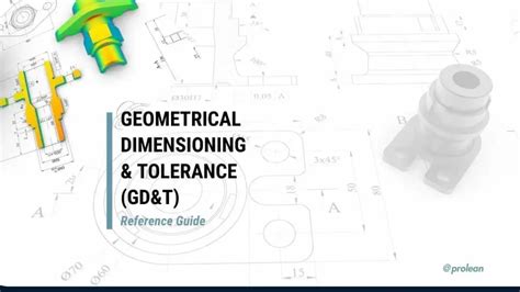 Dimensioning And Tolerance For Quantity Production