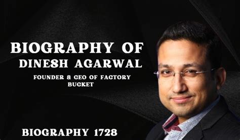 dinesh agarwal biography sample