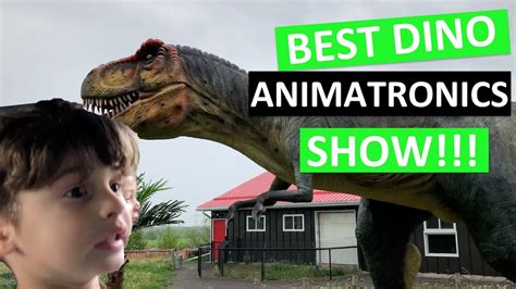 dinosaur animatronics show