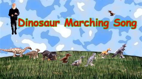 Dinosaur Marching Song