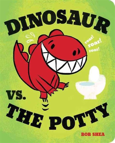 Full Download Dinosaur Vs The Potty Board Book 