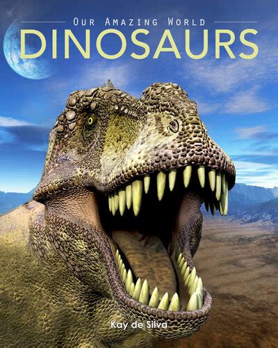 Read Online Dinosaurs Amazing Pictures Fun Facts On Animals In Nature Our Amazing World Series Book 8 