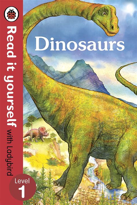 Read Dinosaurs Read It Yourself With Ladybird Level 1 Non Fiction Read It Yourself Level 1 