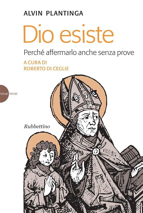 Dio Esiste Perch Affermarlo Anche Senza Prove Novae Terrae