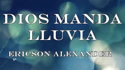 Dios Manda Lluvia