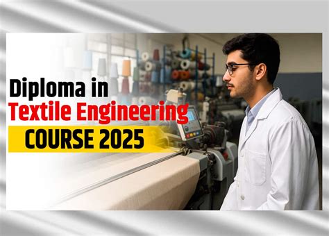 diploma in textile engineering