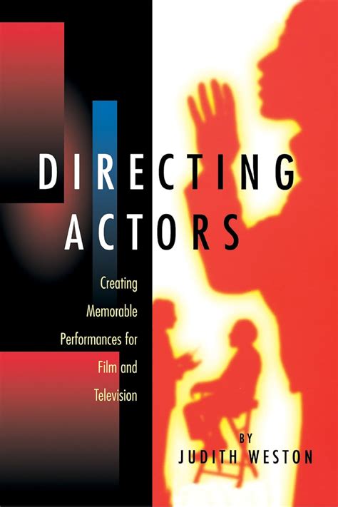 Directing The Actor By Judith Weston