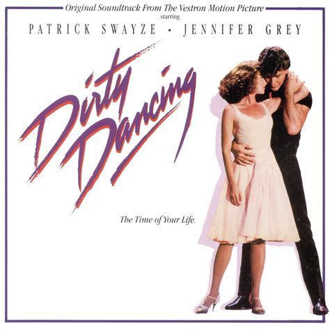 Dirty Dancing The Time Of My Life