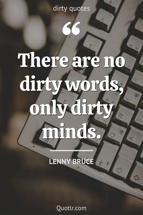 Dirty Mind Quotes
