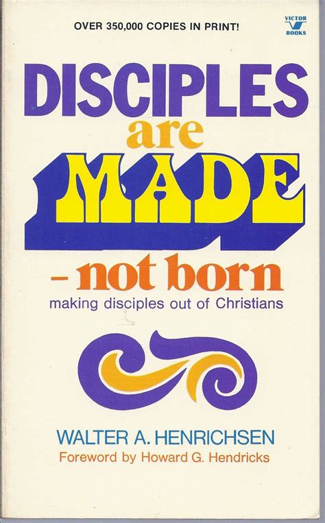 Disciples Are Made Not Born