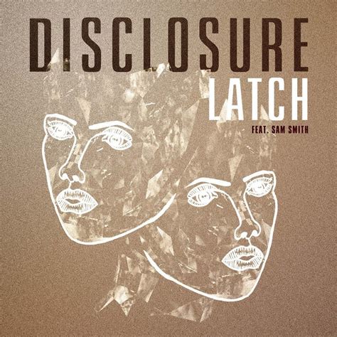 Disclosure Latch Lyrics