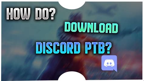 discord ptb indir