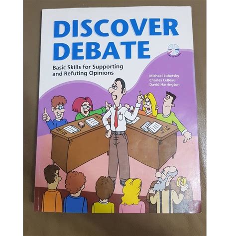 Discover Debate Basic Skills For Supporting And Refuting Opinions