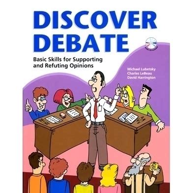 Download Discover Debate Basic Skills For Supporting And Refuting Opinions 