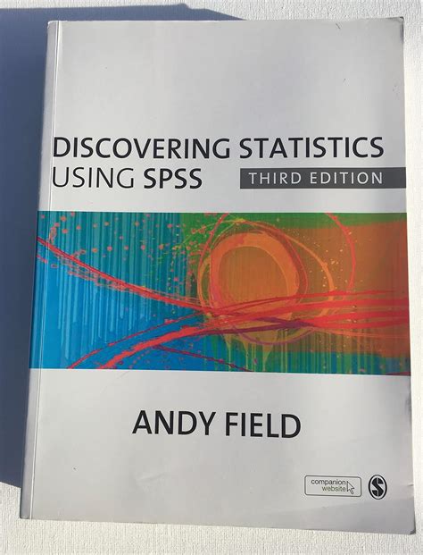 Discovering Statistics Using Spss 3rd Edition Introducing Statistical Methods
