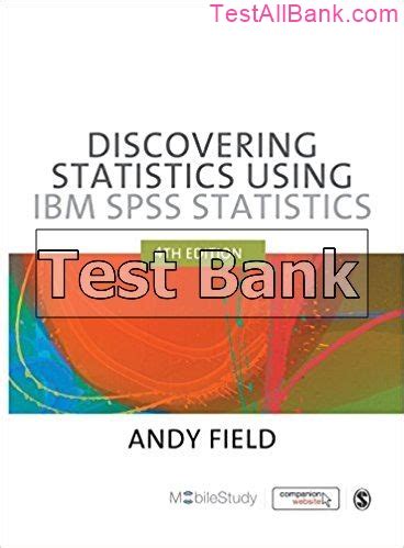 Discovering Statistics Using IBM SPSS Statistics, 4th Edition
