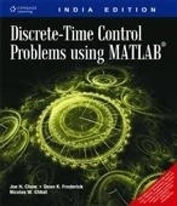Discrete Time Control Problems Using Matlab Bookware Companion Series Pacific Grove Calif