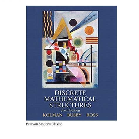 Download Discrete Mathematical Structures By Kolman 6Th Edition 