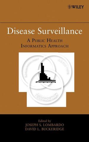 Read Disease Surveillance A Public Health Informatics Approach 