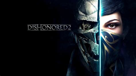 Dishonored 2 Walkthrough