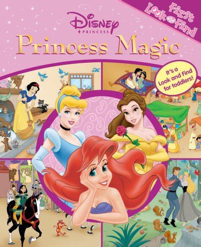 Read Disney Princess Princess Magic First Look And Find 