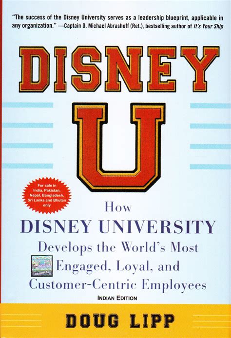 Full Download Disney U How Disney University Develops The Worlds Most Engaged Loyal And Customer Centric Employees 
