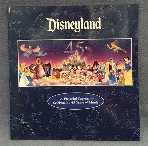 Read Disneyland A Pictorial Souvenir Celebrating 45 Years Of Magic 