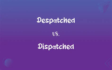 dispatched meaning