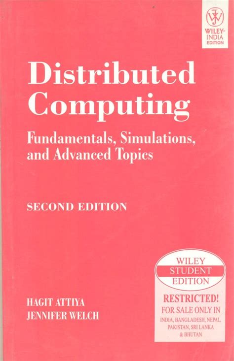 Distributed Computing Fundamentals Simulations And Advanced Topics 2nd Edition