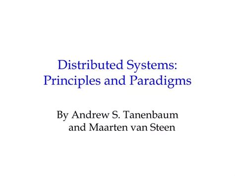 Distributed Systems Principles And Paradigms 2nd Edition By Andrew S Tanenbaum Maarten Van Steen 2007 Paperback