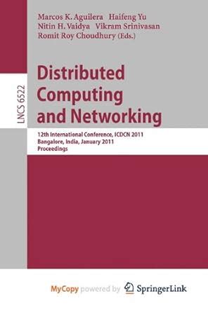 Read Distributed Computing And Networking 12Th International Conference Icdcn 2011 Bangalore India Ja 