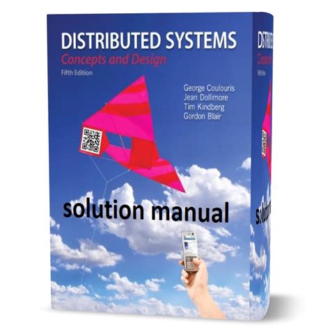 Read Online Distributed Systems Concepts And Design 5Th Edition Solution Manual 