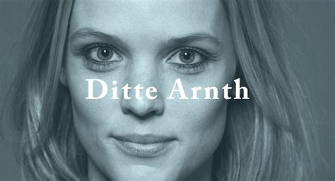 ditte arnth biography examples
