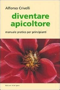 Read Online Diventare Apicoltore Manuale Pratico Per Principianti 