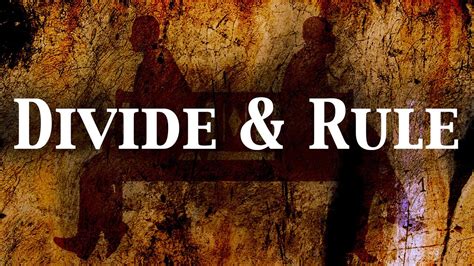 Divide And Rule