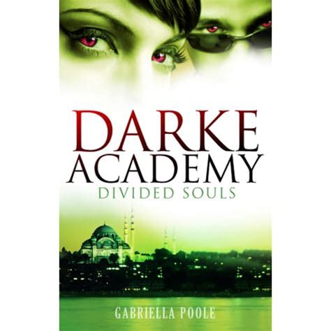 Read Divided Souls Darke Academy 3 Gabriella Poole 