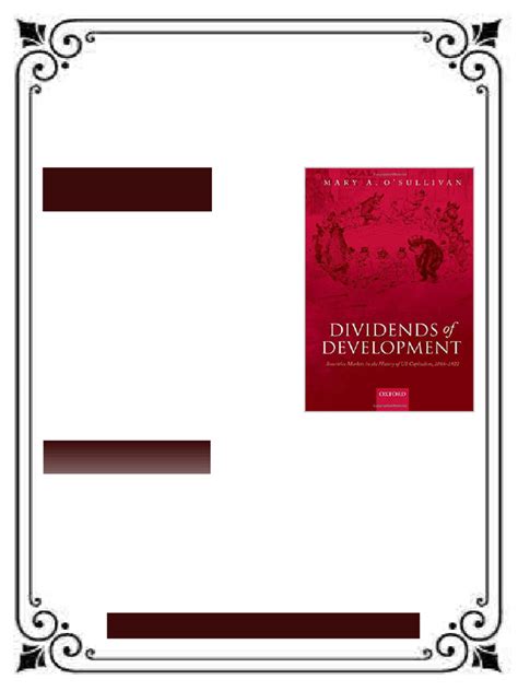 Dividends Of Development: Securities Markets In The History Of U