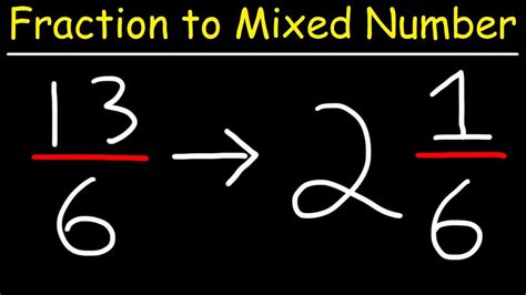 Dividing Fractions Change Fractions To Mixed Numbers - Change Fractions To Mixed Numbers