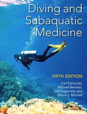 Read Online Diving And Subaquatic Medicine New Edition By Carl Edmonds Isbn 0959503102 