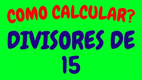 Divisores De 15