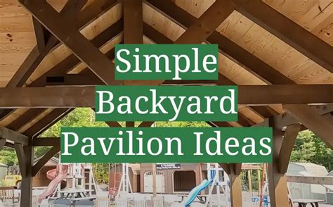 Diy Backyard Pavilion Ideas