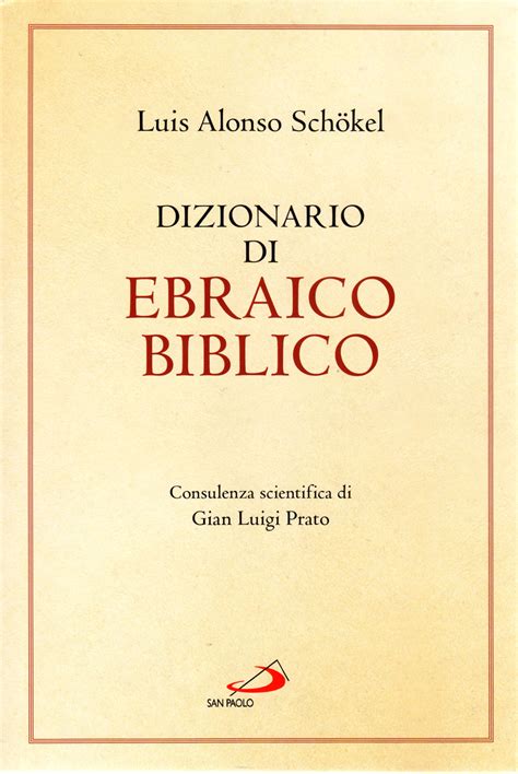 Read Dizionario Di Ebraico Biblico 