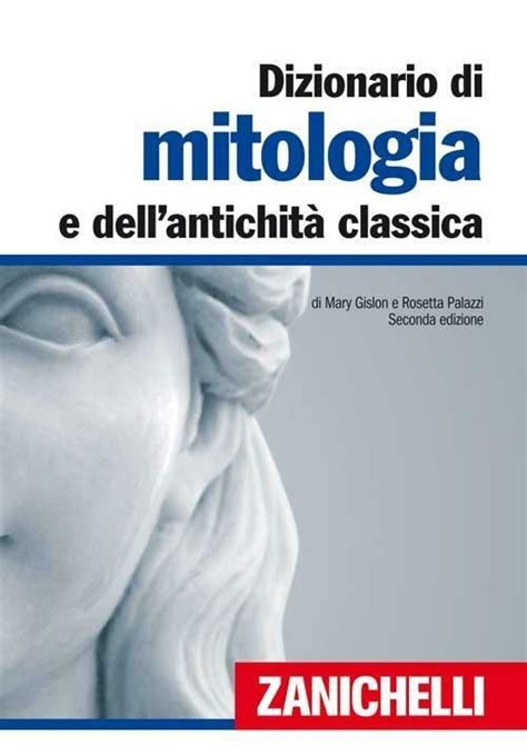 Read Online Dizionario Di Mitologia E Dellantichit Classica 