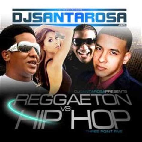 dj santarosa reggaeton vs hip hop